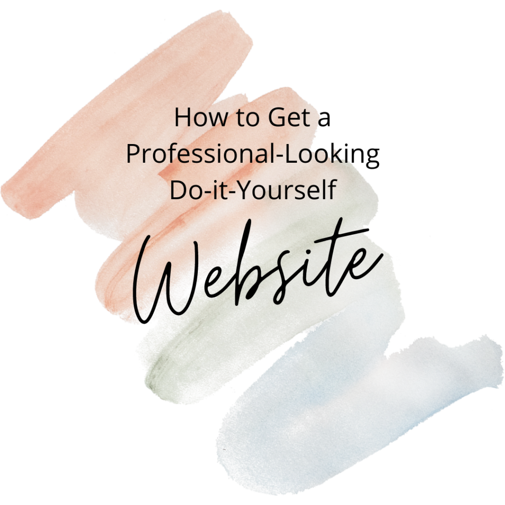 HOw to get a professional looking do-it-yourself website featured image